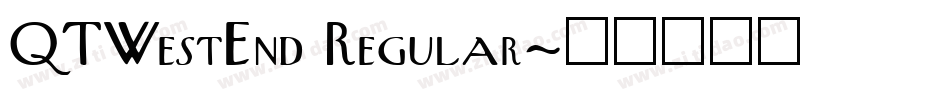 QTWestEnd Regular字体转换